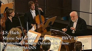 Bach: Meine Seel erhebt den Herren, BWV 10 (Ton Koopman, Amsterdam Baroque Orchestra & Choir)