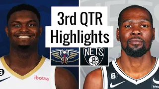 Brooklyn Nets vs New Orleans Pelicans Full Highlights 3rd QTR | NBA Season 2022-23