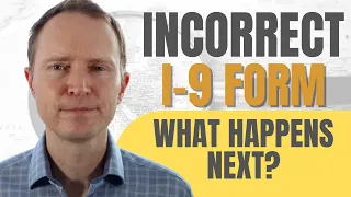 Can an Incorrect I-9 Form Keep You From Becoming a Permanent Resident?