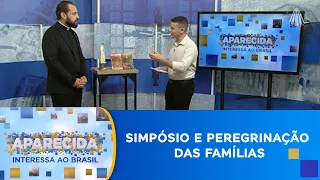 Aparecida Interessa ao Brasil - 17 de maio de 2024