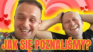 JAK SIĘ POZNALIŚMY? 🌈❤️