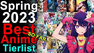 Spring 2023 Anime Season Tier List (SO FAR)! Ranking All The Shows I Watched!