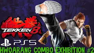 Tekken 8 - Hwoarang Combo Exhibition #2