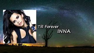 INNA - Till Forever lyrics