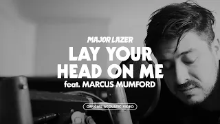 Major Lazer feat. Marcus Mumford - Lay Your Head On Me (Official Acoustic Video)