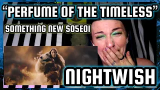 REACTION | NIGHTWISH "PERFUME OF THE TIMELESS" | SOMETHING NEW S05E01