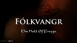 Fólkvangr | Freyja | Ritual & Meditation Music 🎧