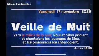 Veille de nuit - vendredi 17 Novembre 2023 - Eglise de Dieu Sanctifiee Haiti -