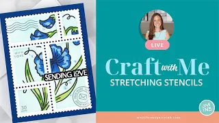 LIVE REPLAY: Stretching Stencils!