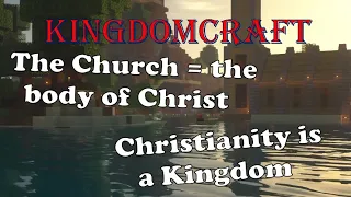 Why all Christians must go to Church - KingdomCraft