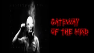 Gateway Of The Mind Written by Anonymous Narrated By The Dark Author