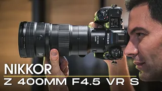 Nikkor Z 400mm f4.5 VR S Preview - This Will Change Everything