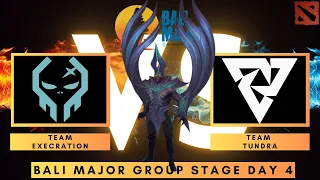 TUNDRA vs EXECRATION - BALI MAJOR GROUP STAGE DAY 4 - HIGHLIGHTS