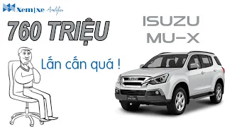 Isuzu Mu X: Giá xả kho làm tôi lấn cấn.