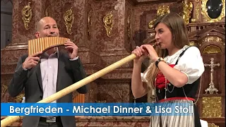 Alphorn & Panflöte im Einklang: Lisa Stoll & Michael Dinner begeistern mit Bergfrieden