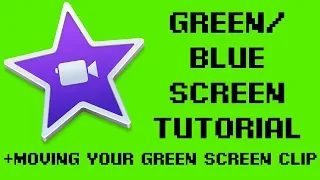 Green/Blue Screen: iMovie Tutorial + Placing & Moving Your Green Screen