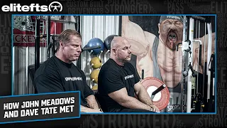 How John Meadows and Dave Tate Met | elitefts.com