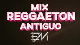 Mix Reggaeton Antiguo DJ Elvis Machuca