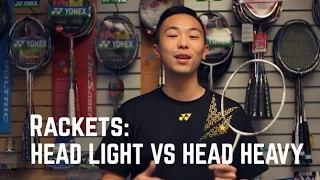 Badminton Basics: Head Heavy vs Head Light Rackets 🏸