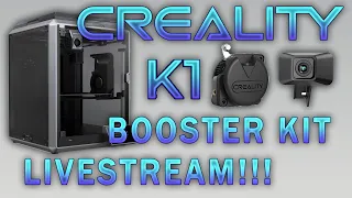 CREALITY K1 Booster Kit Install Livestream and Q&A