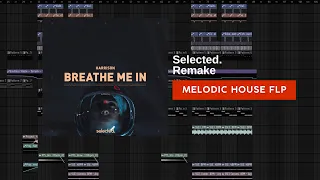 Professional Selected. Style Remake FLP (Breathe Me In)