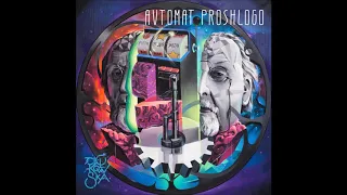 Ciolkowska - Avtomat Proshlogo (full Album 2018)