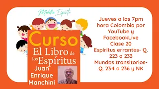 Clase 20  Preguntas 223 a 236 Estudio Sistematizado del Libro de los Espiritus