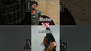 Hector VS Achilles #comparison #edit #troy #shorts