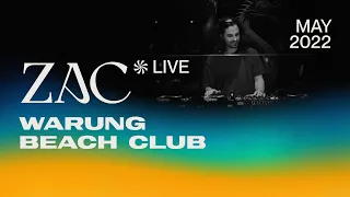 ZAC @ Warung Beach Club (May 2022) | Live Set [Full 4K] [Progressive House / Melodic Techno DJ Mix]