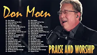 Non Stop Don Moen Christian Songs Playlist - Top Christian Worship Hits 2024