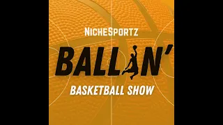 Ballin The British Basketball Podcast. Talking everything BBL, WBBL, NBL and WNBL.