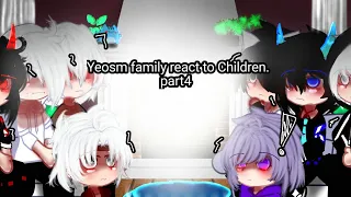 💧🔮Yeosm family react to Children 🌈🌸 Gacha club/gacha life. @YeosM