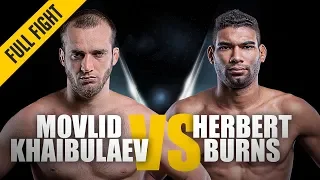 ONE: Full Fight | Movlid Khaibulaev vs. Herbert Burns  | Dominant Debut  | February 2017