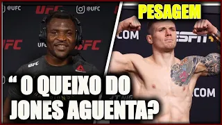 NGANNOU QUESTIONA QUEIXO DE JONES / PALPITE E PESAGEM UFC VETTORI X HOLLAND/ PALPITE MACHIDA X BADER