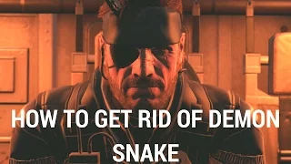 Metal Gear Solid V: The Phantom Pain - How To Get Rid Of Demon Snake