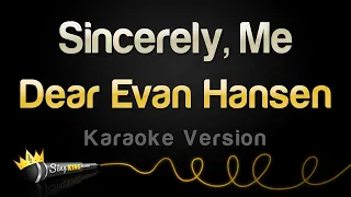 Dear Evan Hansen - Sincerely, Me (Karaoke Version)