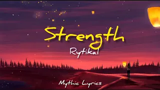 Rytikal - Strength (Lyrics) #trending