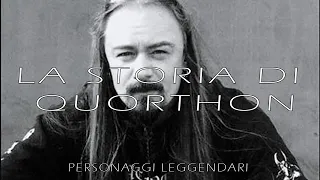 La storia di Quorthon - Personaggi leggendari