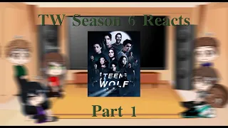 Teen Wolf 🐺 Season 6 Reacts to... | Part One