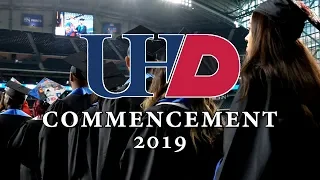 UHD Commencement Ceremony Highlight Video - May 2019