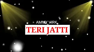 New Punjabi Song Ringtone Teri Jatti  Ammy Virk feat Tania Latest Punjabi Song Ringtone 2022