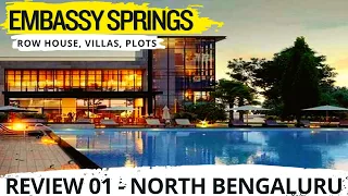 Embassy Springs Villa Plots 288 Acre Luxury Township in North Bangalore Review ☎️ 9810002939