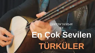 En Çok Sevilen TÜRKÜLER #3