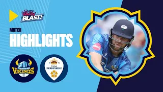 Highlights: Yorkshire Vikings vs Derbyshire Falcons | Vitality Blast T20