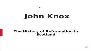 John Knox | The History of Reformation in Scotland