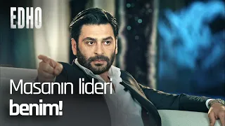 Lider benim, karar benim! - EDHO Efsane Sahneler