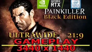 Painkiller Black Edition - Ultrawide 3440x1440 Gameplay - RTX 2080 ti