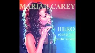 Mariah Carey - Hero (G#5 & G5 Studio Version)