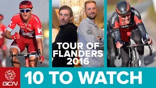 Top 10 Riders To Watch: Tour Of Flanders 2016