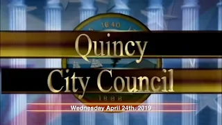 Quincy City Council: April 24, 2019 Ordinance Committee